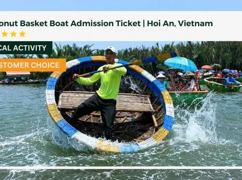 Coconut Basket Boat Admission Ticket | Hoi An, Vietnam